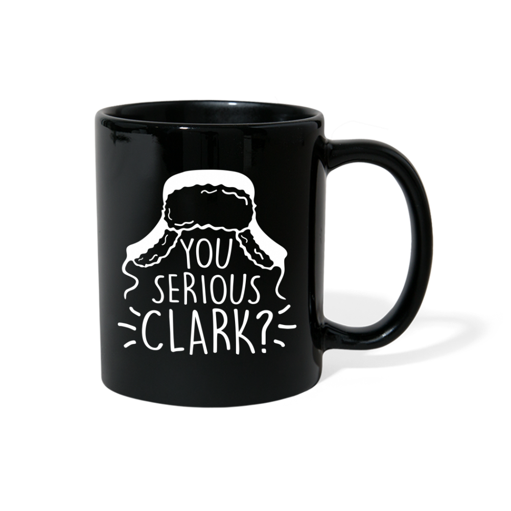 You Serious Clark? Full Color Mug - black