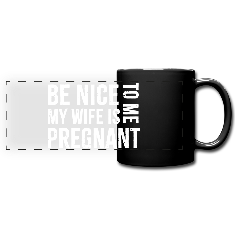 My Wife Is Pregnant Full Color Panoramic Mug - black