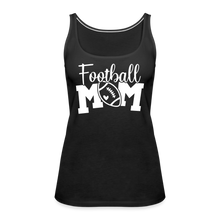 Load image into Gallery viewer, Football Mom Premium Tank Top - black
