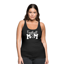 Load image into Gallery viewer, Football Mom Premium Tank Top - black
