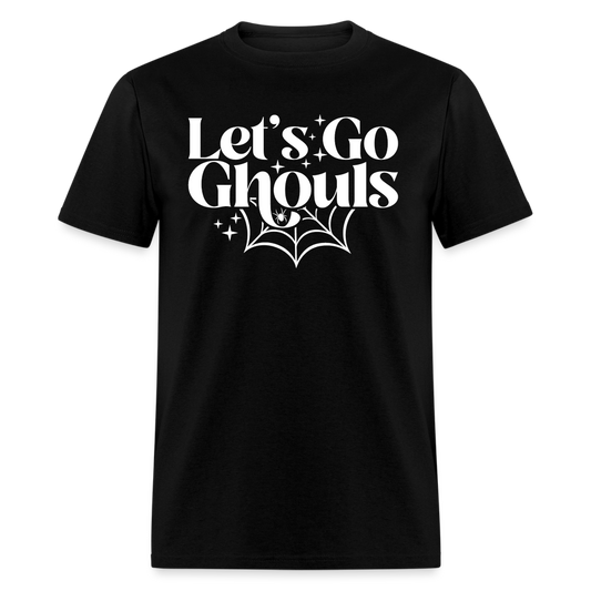 Let's Go Ghouls Classic T-Shirt - black
