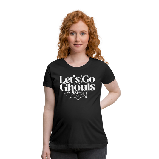 Let's Go Ghouls Maternity T-Shirt - black