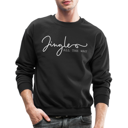 Jingle ALL THE WAY Crewneck Sweatshirt - black