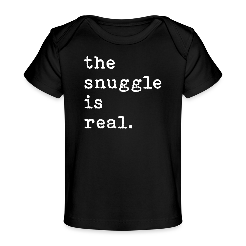 the snuggle is real Baby Tee - black