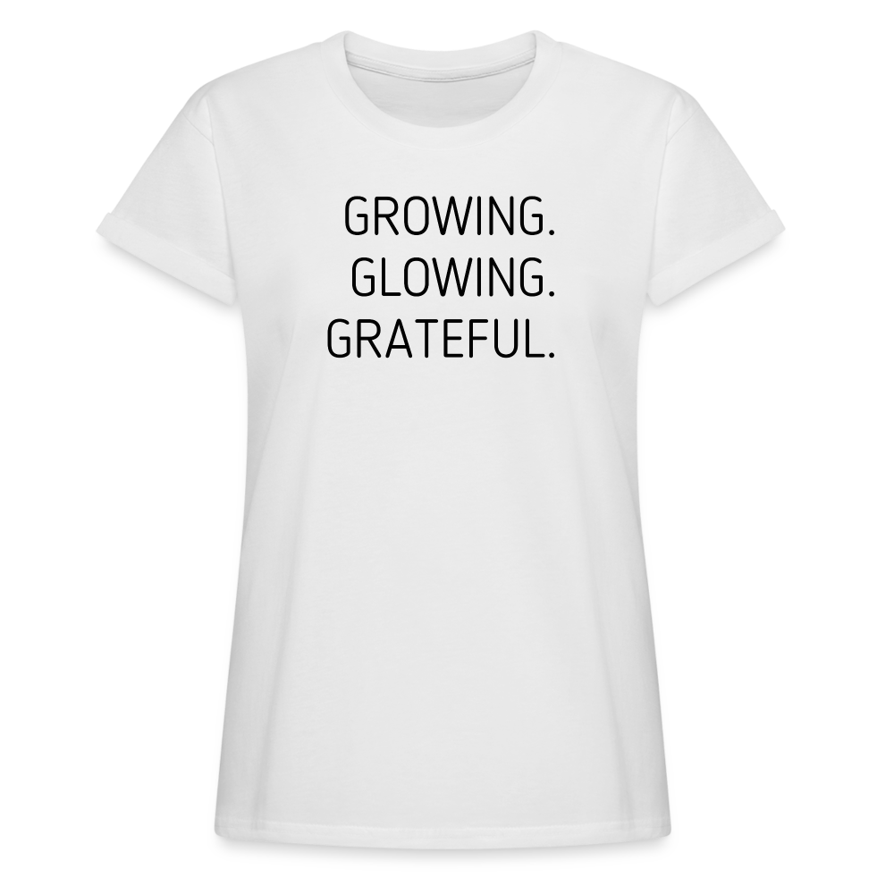 Growing. Glowing. Grateful. T-Shirt - white