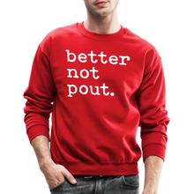 Load image into Gallery viewer, better not pout. Crewneck Sweatshirt - red
