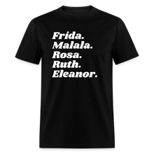 Load image into Gallery viewer, &quot;Frida. Malala. Rosa.&quot; Classic T-Shirt - black
