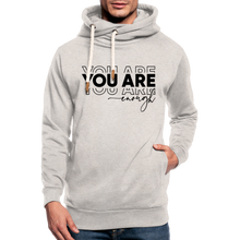 Load image into Gallery viewer, &quot;You Are Enough&quot; Shawl Collar Hoodie - heather oatmeal
