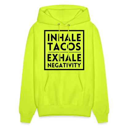 "Inhale Tacos, Exhale Negativity" Hoodie - safety green