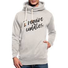 Load image into Gallery viewer, &quot;I require cuddles&quot; Shawl Collar Hoodie - heather oatmeal
