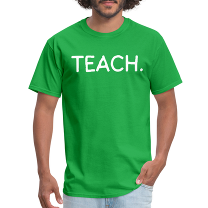 "TEACH" Classic T-Shirt - bright green