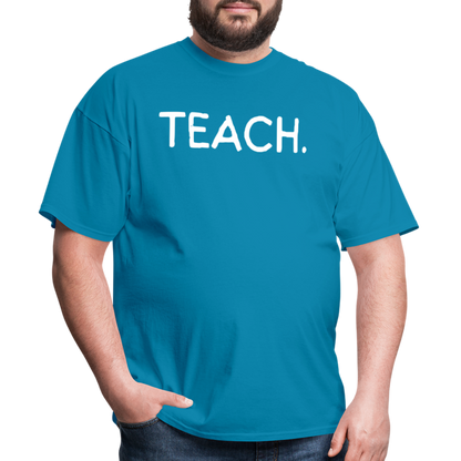 "TEACH" Classic T-Shirt - turquoise