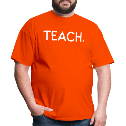 "TEACH" Classic T-Shirt - orange