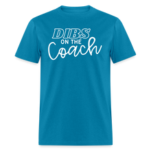 Load image into Gallery viewer, &quot;Dibs on the Couch&quot; Classic T-Shirt - turquoise
