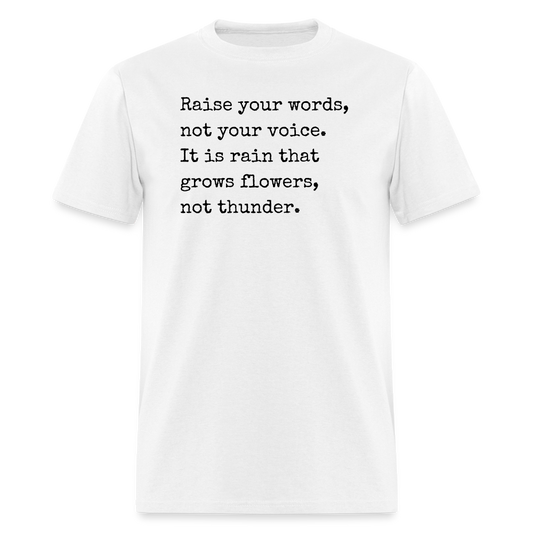 "Raise your words..." Classic T-Shirt - white