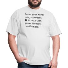 Load image into Gallery viewer, &quot;Raise your words...&quot; Classic T-Shirt - white
